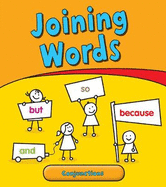 Joining Words: Conjunctions