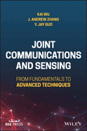 Joint Communications and Sensing