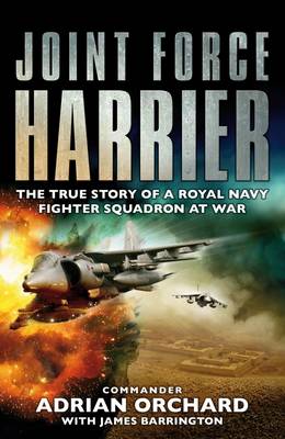 Joint Force Harrier - Orchard, Adrian, and Barrington, James