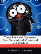 Joint Forward Operating Base Elements of Command and Control