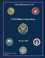 Joint Publication Jp 3-57 Civil-Military Operations 08 July 2008
