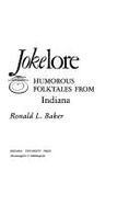 Jokelore: Humorous Folktales from Indiana