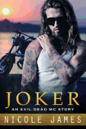 Joker: An Evil Dead MC Story