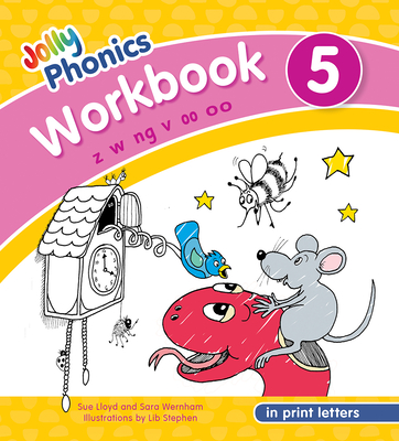 Jolly Phonics Workbook 5: In Print Letters (American English Edition) - Lloyd, Sue, and Wernham, Sara