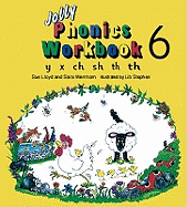 Jolly Phonics Workbook 6: in Precursive Letters (British English edition)