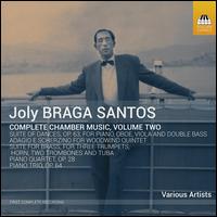 Joly Braga Santos: Complete Chamber Music, Vol. 2 - Adriano Aguiar (double bass); Antnio Qutalo (trumpet); Antnio Saiote (clarinet); Carolino Carreira (bassoon);...