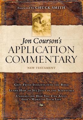 Jon Courson's Application Commentary: Volume 3, New Testament (Matthew - Revelation) - Courson, Jon