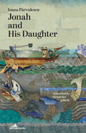 Jonah and His Daughter