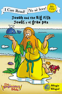 Jonah and the Big Fish (Bilingual) / Jons Y El Gran Pez (Biling?e)