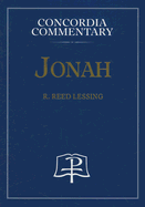 Jonah - Concordia Commentary