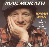 Jonah Man: A Tribute to Bert Williams - Max Morath