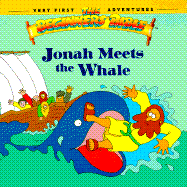 Jonah Meets the Whale - Beginners Bible, and Little Moorings