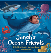 Jonah's Ocean Friends: 5 Bedtime Stories from the Deep