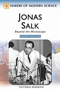 Jonas Salk, Revised Edition