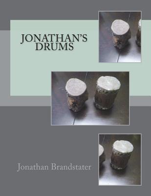 Jonathan's Drums - Brandstater, Jonathan Jay