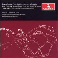 Jongen: Suite for Orchestra and Viola Solo; Francaix: Rhapsodie; Serly: Concerto for Viola - Marcus Thompson (viola); Czech National Symphony Orchestra; Paul Freeman (conductor)
