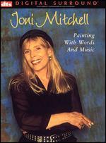 Joni Mitchell: Painting With Words and Music [DTS] - Joan Tosoni