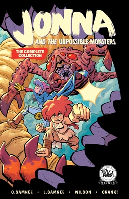 Jonna and the Unpossible Monsters: The Complete Collection - Samnee, Chris, and Samnee, Laura, and Wilson, Matthew