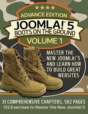 Joomla! 5 Boots on the Ground, Advance Edition: Volume 1 - Hall, Sharon Lee (Editor), and Batie, Brandon (Contributions by), and Cave, Philip (Contributions by)