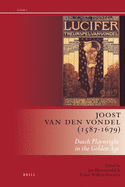 Joost Van Den Vondel (1587-1679): Dutch Playwright in the Golden Age