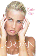 Jordan: Pushed to the Limit - Price, Katie