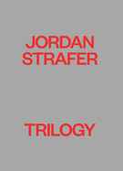 Jordan Strafer: Trilogy