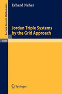 Jordan Triple Systems by the Grid Approach