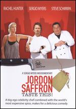 Jordon Saffron: Taste This! - Sergio Myers