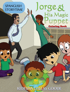 Jorge & His Magic Puppet: Coloring Book