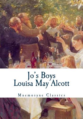 Jo's Boys (Mnemosyne Classics - Large Print Edition): Complete and Unabridged Classic Edition - Alcott, Louisa May, and Mnemosyne Books (Prepared for publication by)