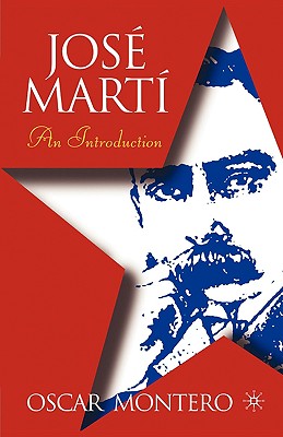 Jose Marti: An Introduction - Montero, O