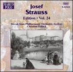 Josef Strauss Edition, Vol. 24