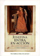 Josefina Entra en Accion: Un Cuento de Verano - Tripp, Valerie, and Moreno, Jose (Translated by), and Tibbles, Jean-Paul (Illustrator)