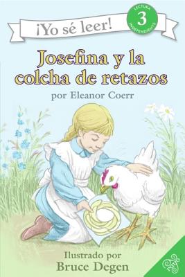 Josefina Story Quilt, the (Spanish Edition): Josefina Story Quilt, the (Spanish Edition) - Coerr, Eleanor, and Degen, Bruce (Illustrator)