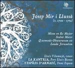Josep Mir i Lluss: Missa en Re Major; Stabat mater; Quamodo Obscuratum est; Lauda Jerusalem
