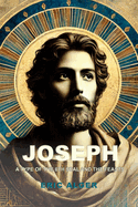 Joseph: A Type of the 6th Seal and the Feasts