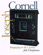 Joseph Cornell: Stargazing in the Cinema
