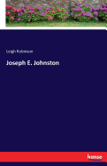 Joseph E. Johnston
