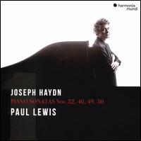 Joseph Haydn: Piano Sonatas Nos. 32, 40, 49, 50 - Paul Lewis (piano)