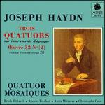 Joseph Haydn: Trois Quatuors