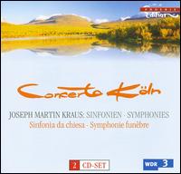 Joseph Martin Kraus: Symphonies - Concerto Kln; Werner Ehrhardt (conductor)