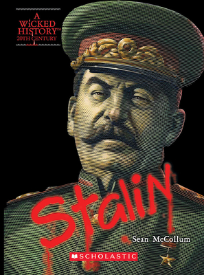 Joseph Stalin (a Wicked History) - McCollum, Sean