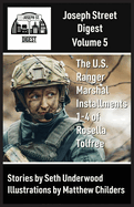 Joseph Street Digest Volume 5- The U.S. Ranger Marshal Installments