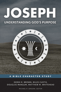 Joseph: Understanding God's Purpose