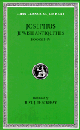 Josephus Books - Josephus, Flavius, and Thackeray, H St J (Translated by)