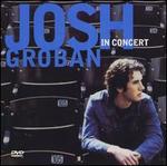 Josh Groban in Concert [CD/DVD]