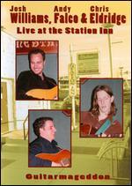 Josh Williams/Andy Falco/Chris Eldridge: Live at the Station Inn