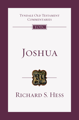Joshua: An Introduction and Commentary Volume 6 - Hess, Richard S