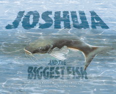 Joshua and the Biggest Fish