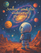 Joshua and the Galaxy of Dreams